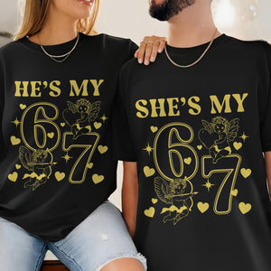 He’s My / She’s My 67 – Matching Couple Valentine Apparel T-Shirt, Sweatshirt & Hoodie