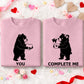 You / Complete Me – Matching Couple Valentine T-Shirt, Sweatshirt & Hoodie