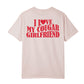 I Love My Cougar Girlfriend – Funny Love Apparel (T-Shirt / Sweatshirt / Hoodie)