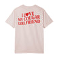 I Love My Cougar Girlfriend Heart Design – Funny Love Apparel (T-Shirt / Sweatshirt / Hoodie)
